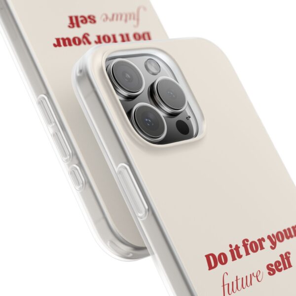 Inspirational Flexi Case - 'Do it for your future self' - Motivational Phone Cover - Image 2