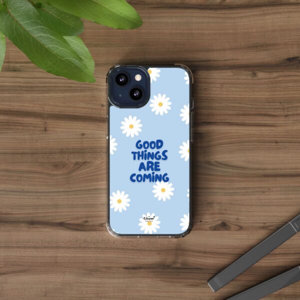 Daisy Pattern Clear Phone Case - "Good Things Are Coming" - Image 42