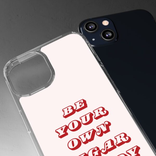 "Be Your Own Sugar Daddy" Clear Phone Case - Empowering and Trendy Accessory - Image 37