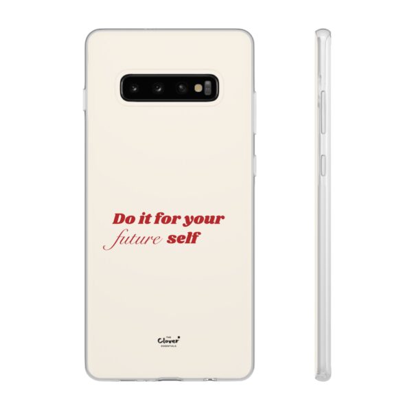 Inspirational Flexi Case - 'Do it for your future self' - Motivational Phone Cover - Image 62