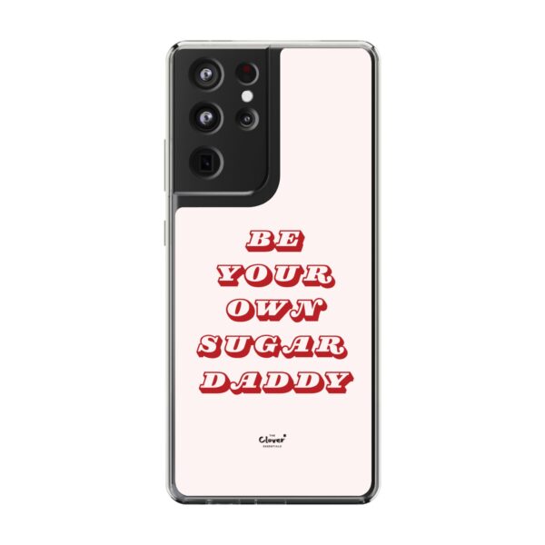 "Be Your Own Sugar Daddy" Clear Phone Case - Empowering and Trendy Accessory - Image 31