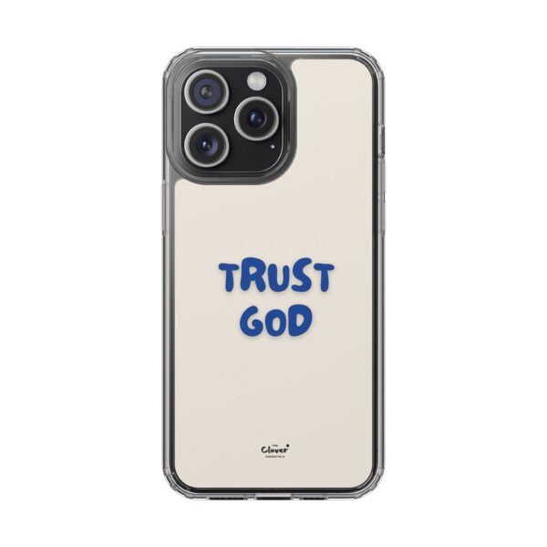 Inspirational Clear Phone Case - "Trust God" - Image 92