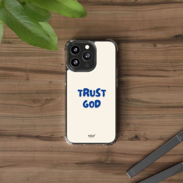 Inspirational Clear Phone Case - "Trust God" - Image 52