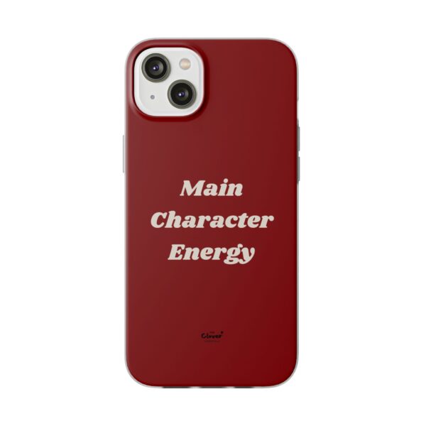 Main Character Energy Flexi Phone Case – Stylish & Protective Cover for Trendsetters - Image 152