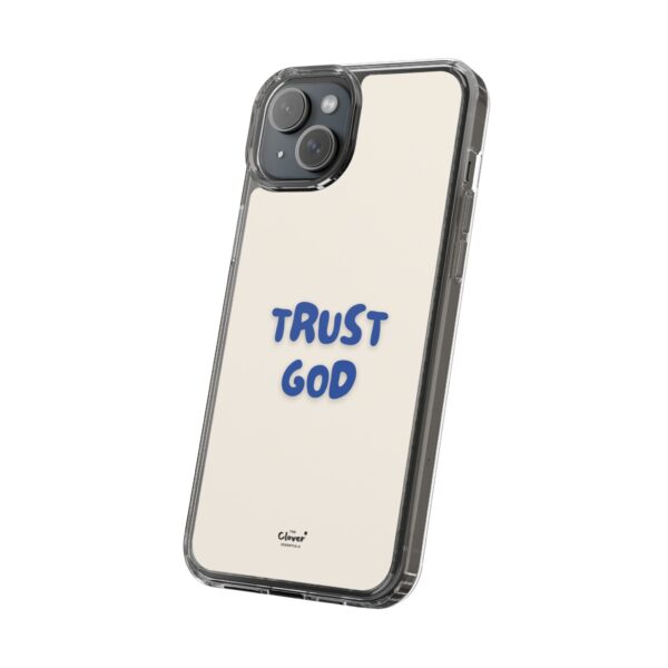 Inspirational Clear Phone Case - "Trust God" - Image 89