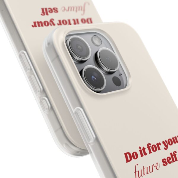 Inspirational Flexi Case - 'Do it for your future self' - Motivational Phone Cover - Image 206